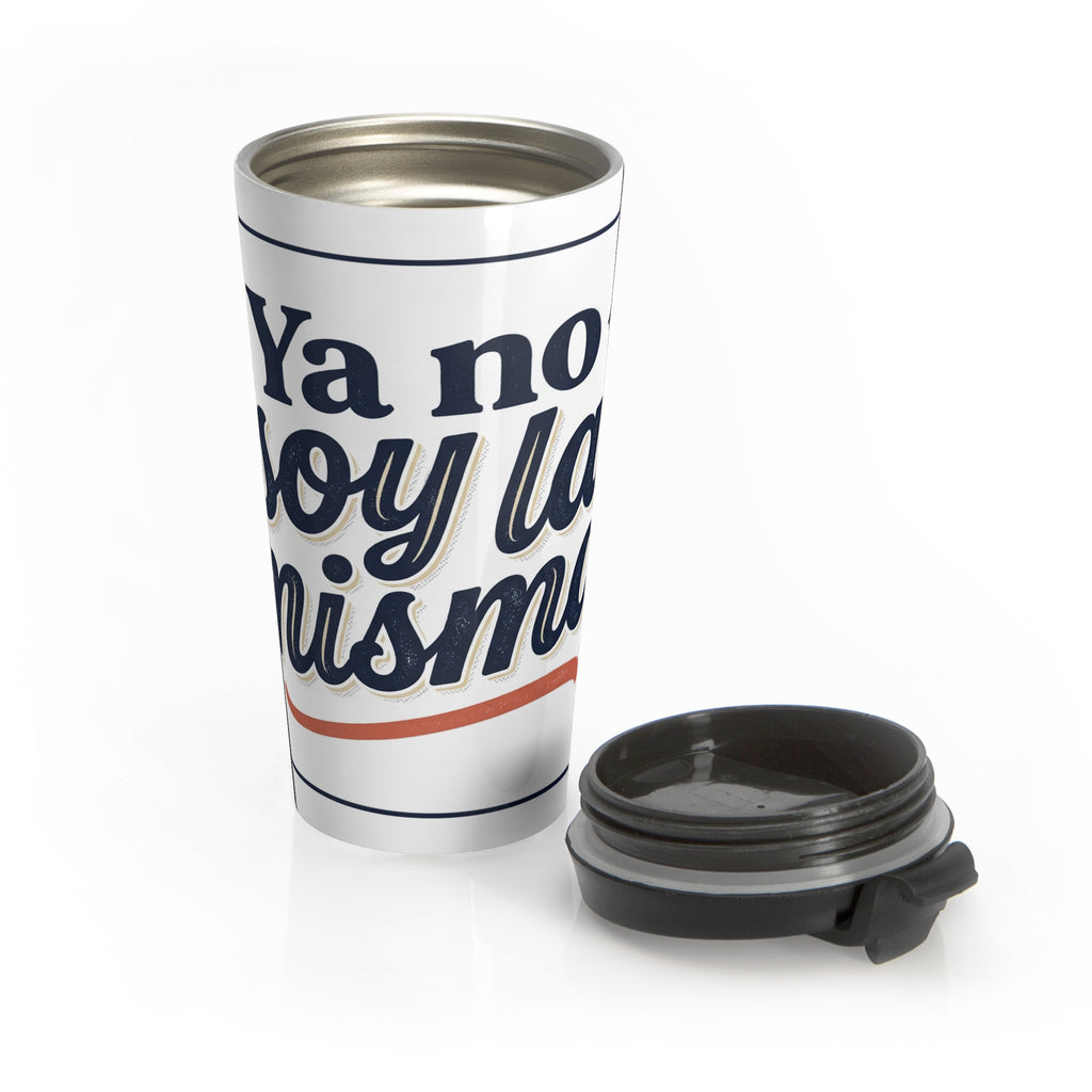 Travel Mug — 'Ya no estoy lá' Spanish Retro Script Stainless Steel Tumbler