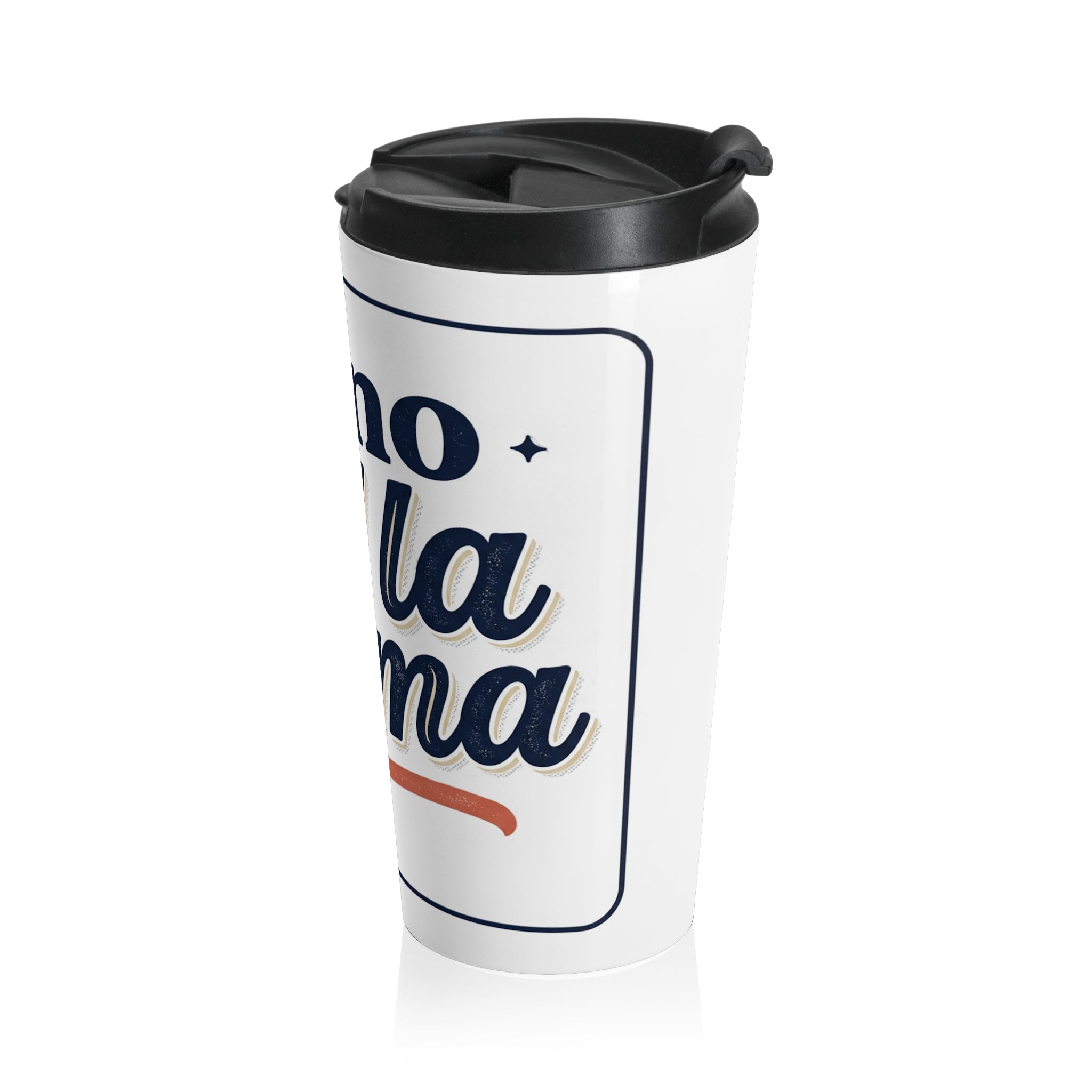 Travel Mug — 'Ya no estoy lá' Spanish Retro Script Stainless Steel Tumbler