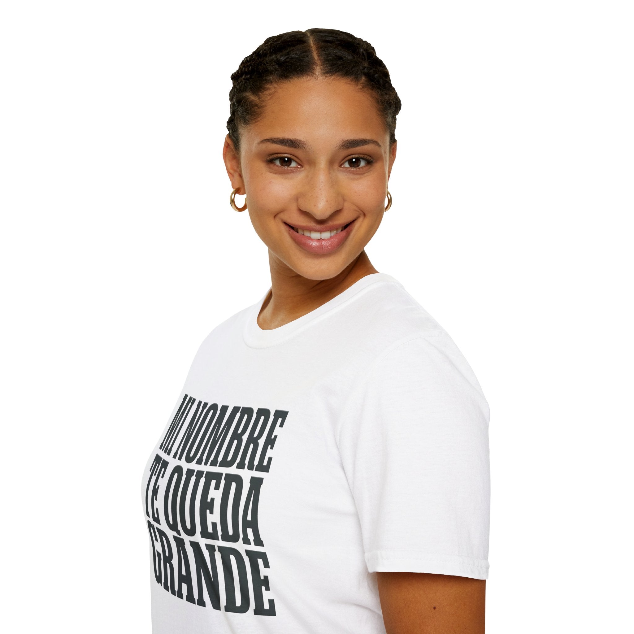 T-Shirt — "Mi Nombre Te Queda Grande" Spanish Statement Tee
